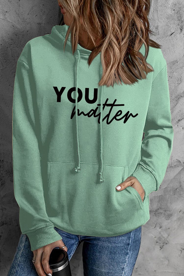 You Matter Hoodie