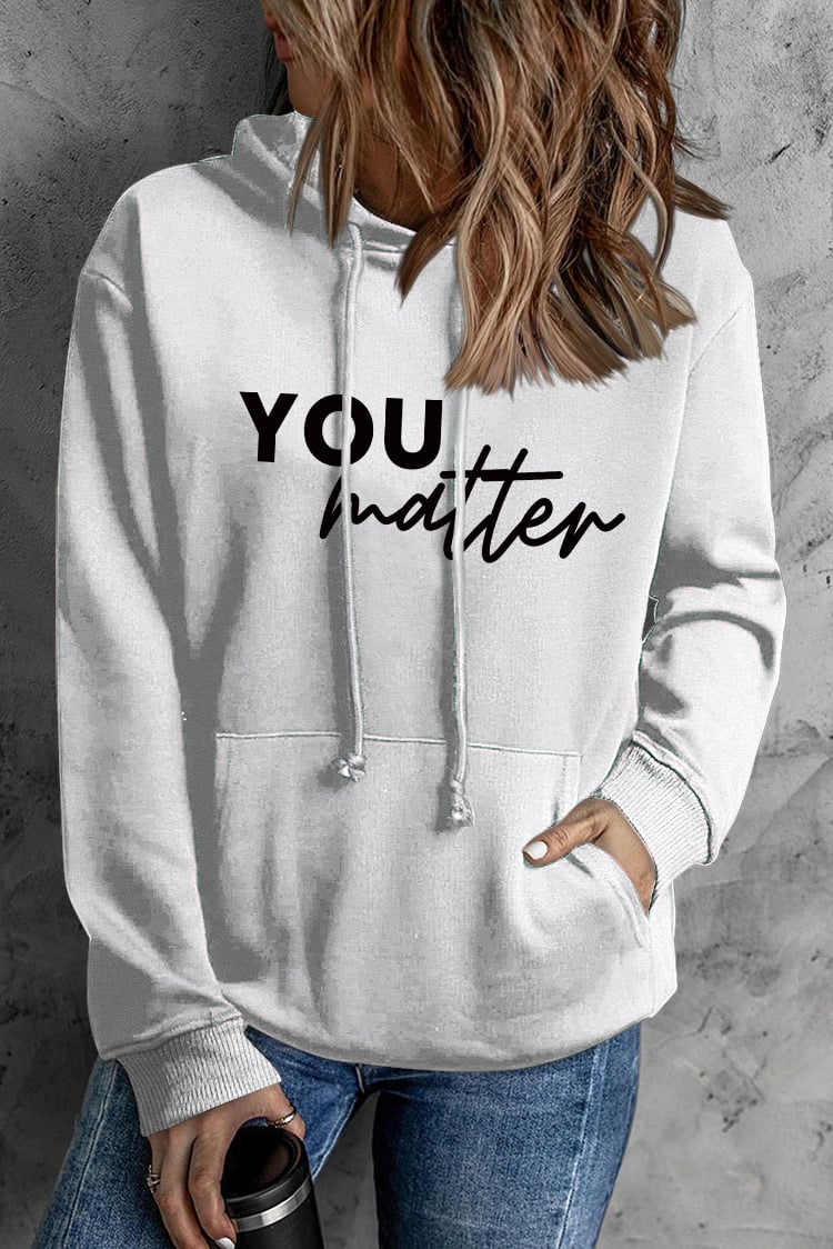 You Matter Hoodie